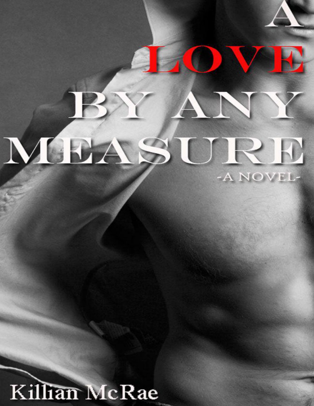 Cover of A Love by Any Measure