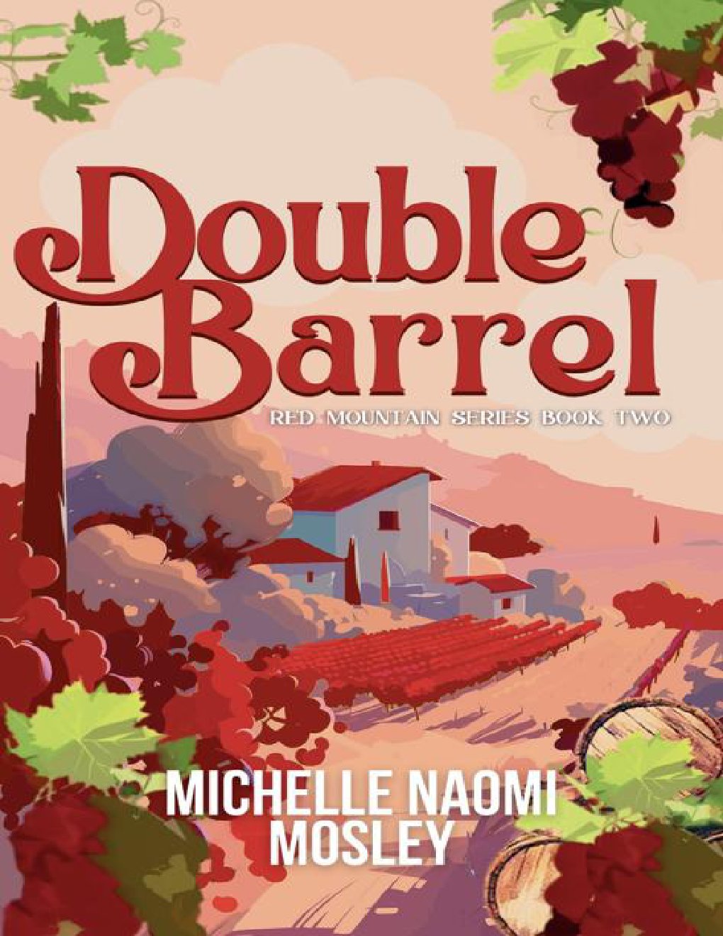 Cover of Double Barrel- A Small Town, Second Chance Romance (2024)