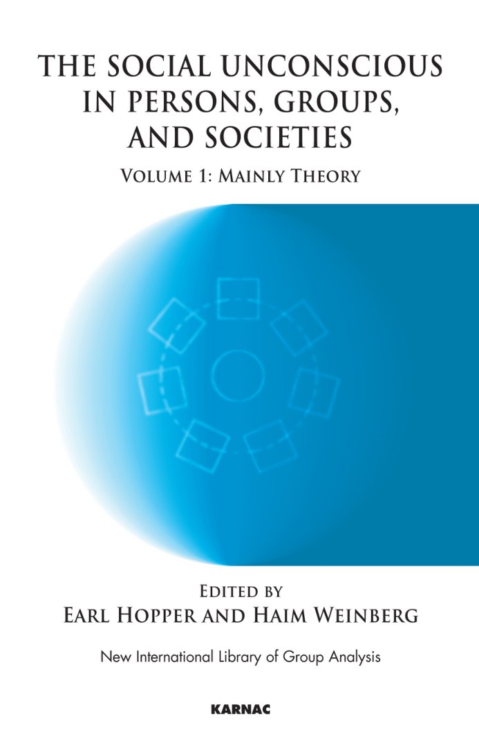 Cover of Social Unconscious in Persons, Groups and Societies, Volume 1