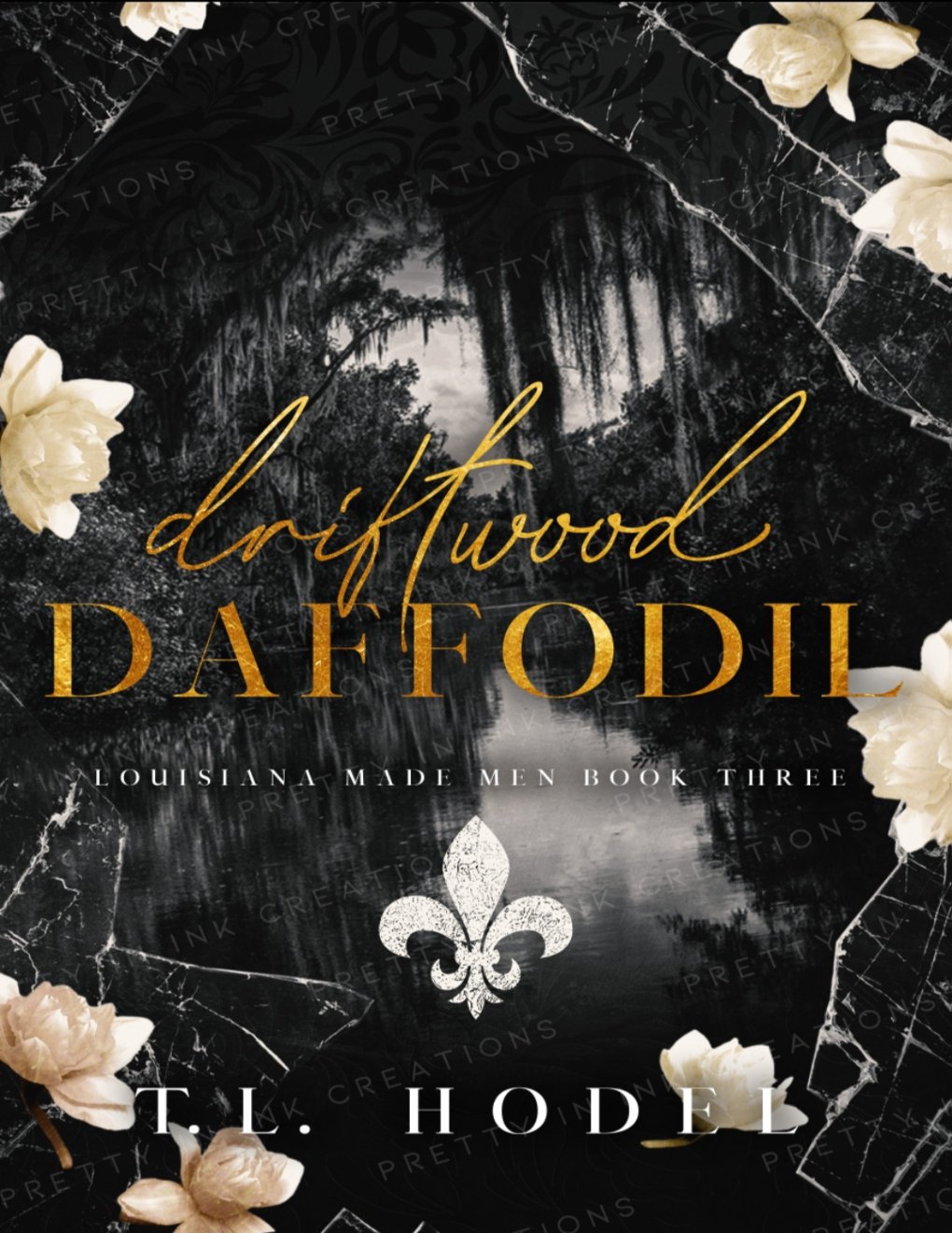 Cover of Driftwood Daffodil 3: A Dark Mafia High School Bully Romance (Louisiana Made Men)