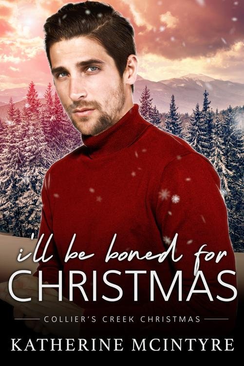Cover of I'll be Boned for Christmas (Collier's Creek Christmas)