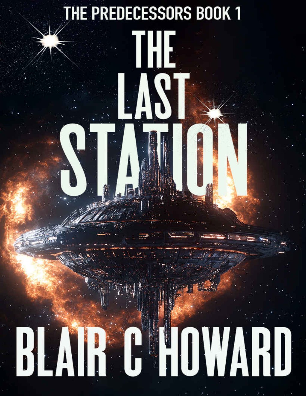 Cover of The Last Station (The Predecessors Book 1)