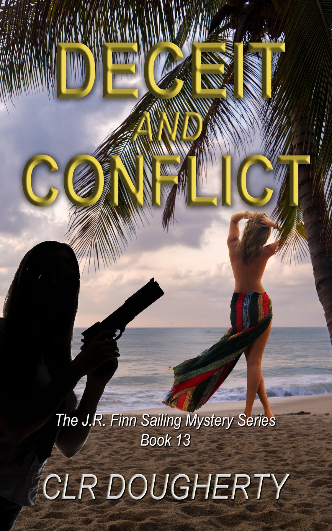 Cover of Deceit and Conflict: The J.R. Finn Sailing Mystery Series