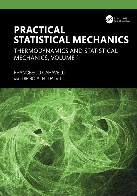 Cover of Practical Statistical Mechanics: Thermodynamics and Statistical Mechanics, Volume 1
