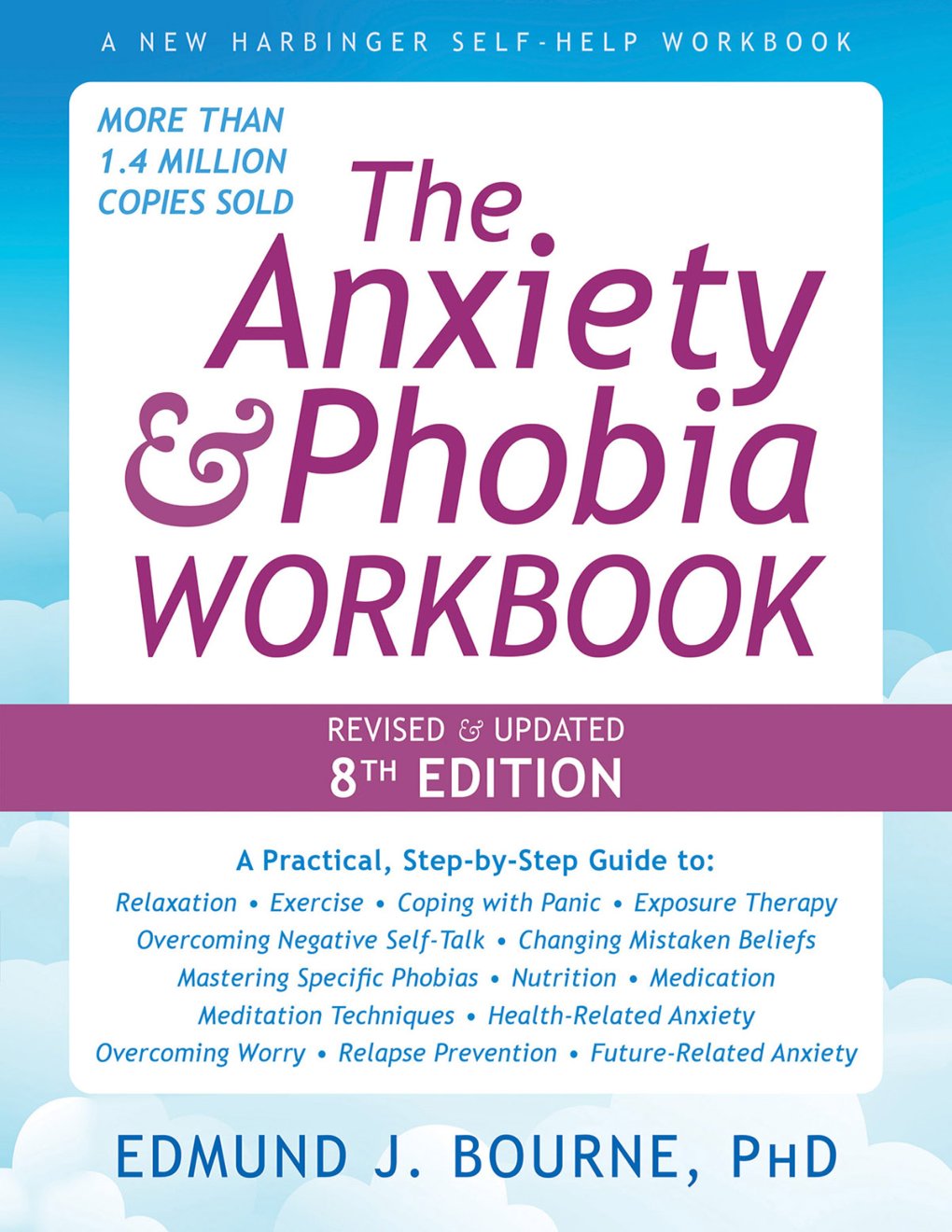 Cover of The Anxiety and Phobia Workbook