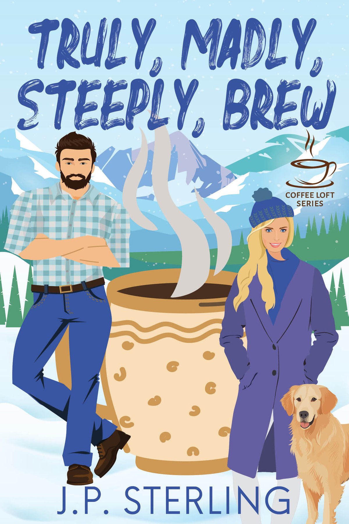 Cover of Truly, Madly, Steeply Brew (The Coffee Loft Series: Mountain Brew Collection)