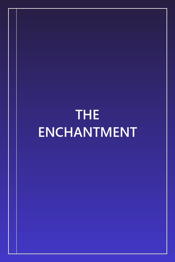 Cover of THE ENCHANTMENT