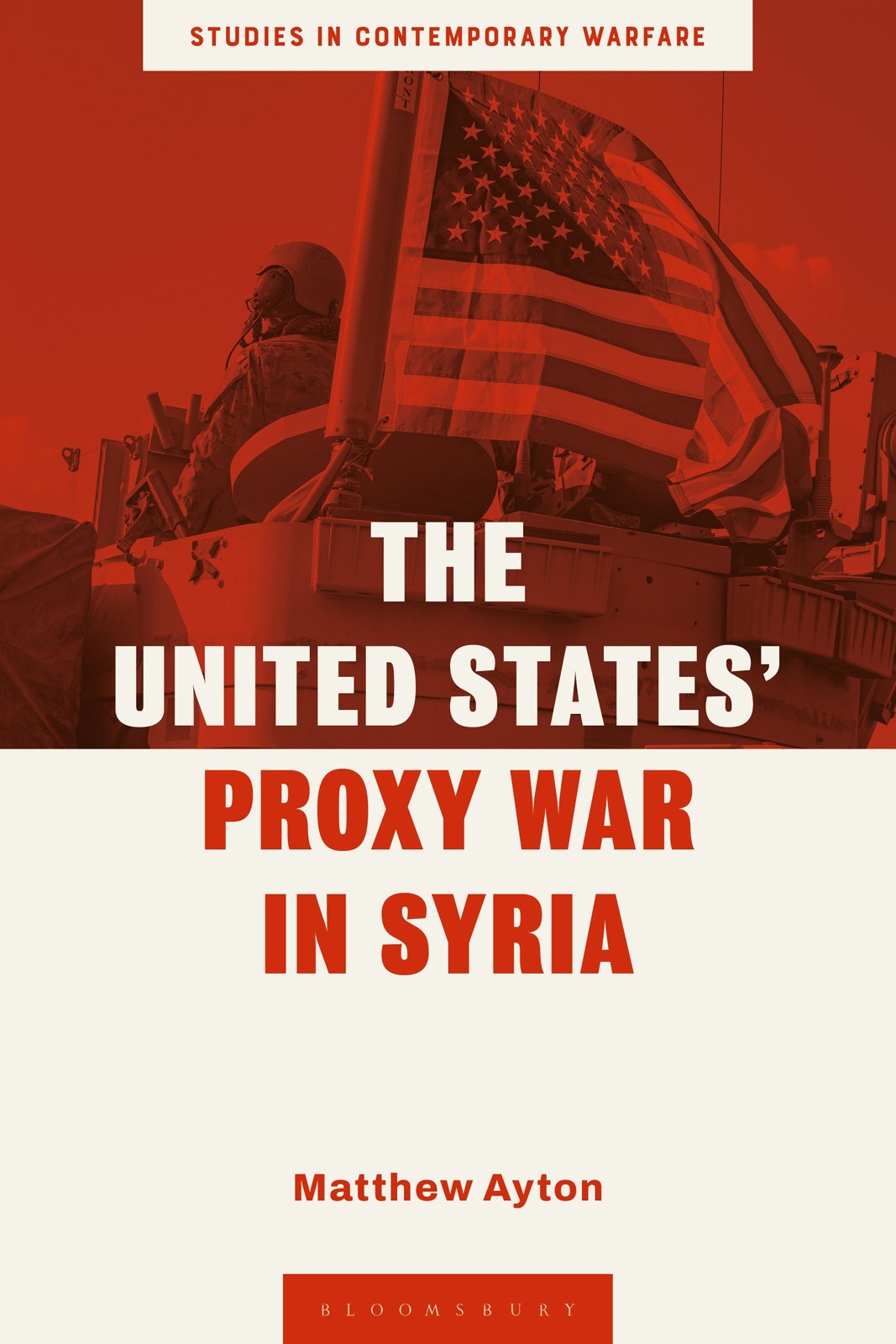 Cover of The United States' Proxy War in Syria (2001)