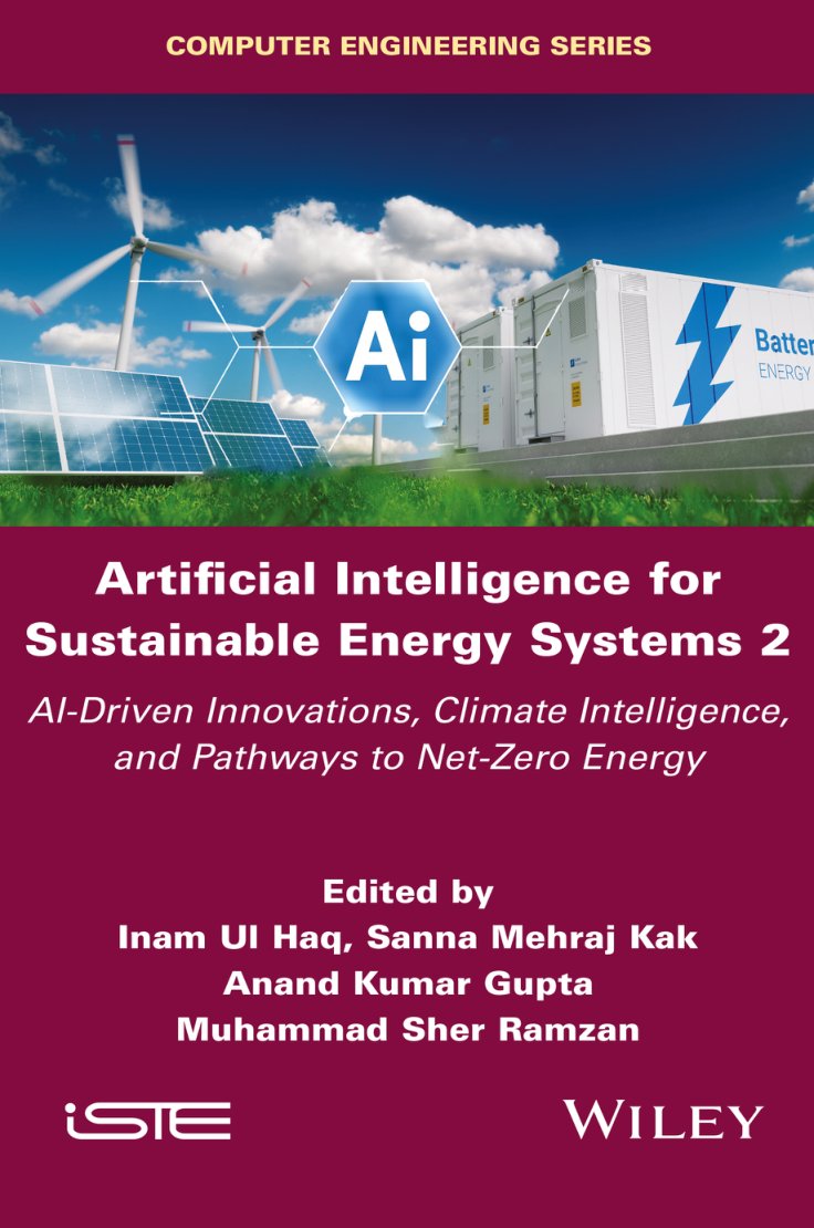 Cover of Artificial Intelligence for Sustainable Energy Systems 2 AI-Driven Innovations, Climate Intelligence - Artificial Intelligence fo