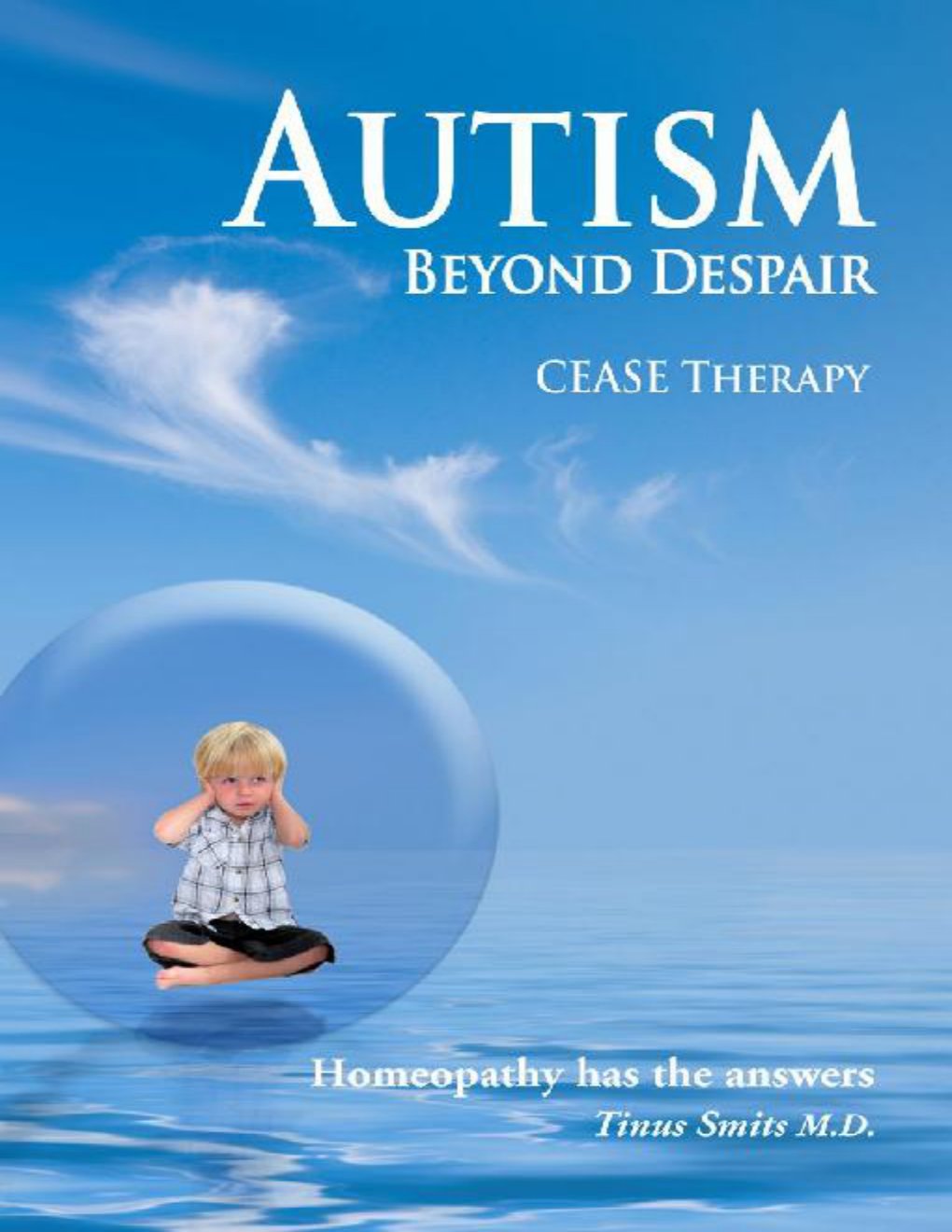 Cover of Autism, Beyond Despair: Homeopathy Has the Answers