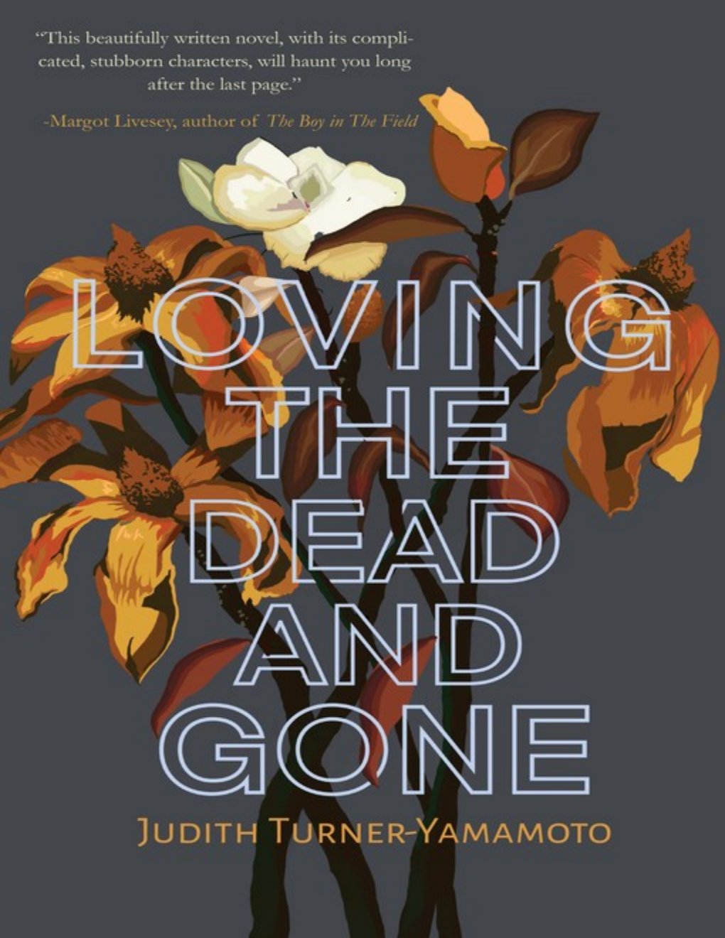 Cover of Loving the Dead and Gone (2016)