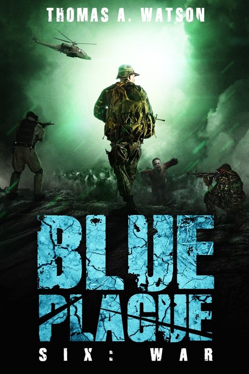 Cover of War (Blue Plague Book 6)