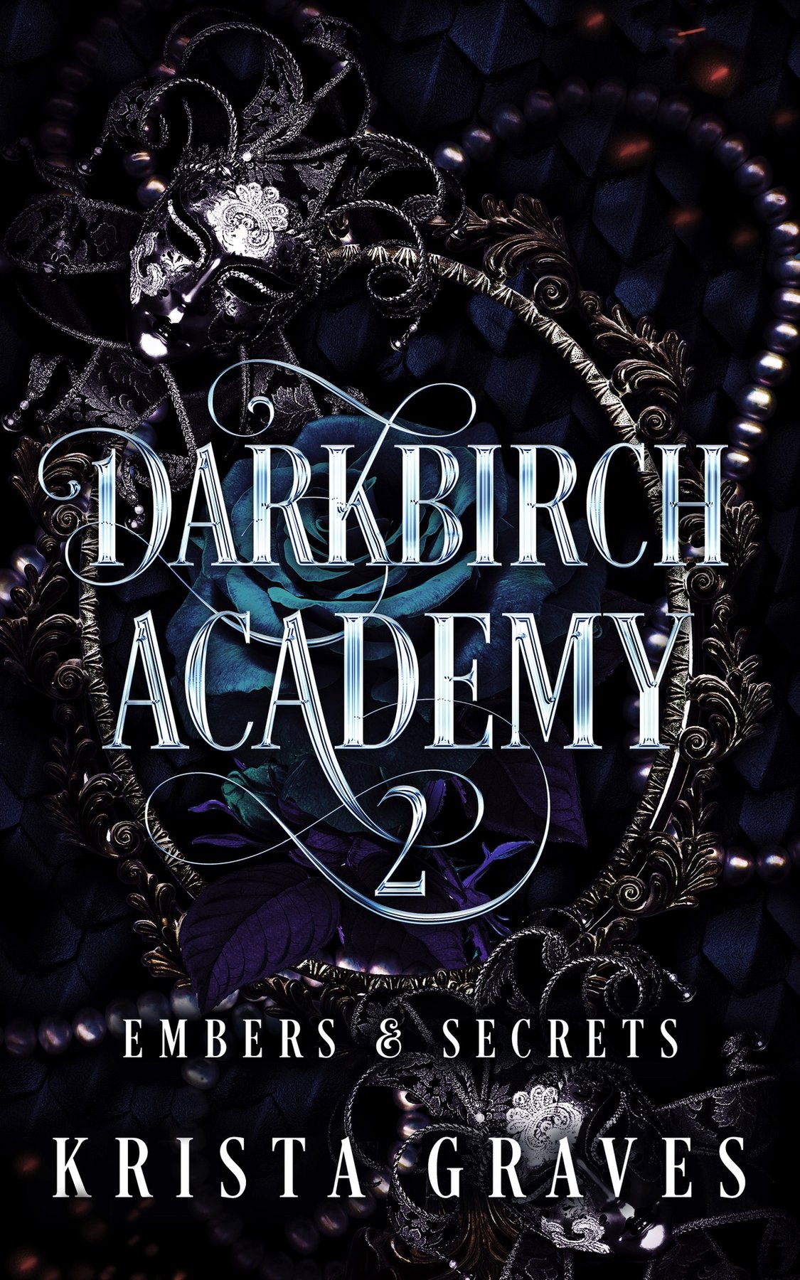 Cover of Darkbirch Academy 2: Embers and Secrets