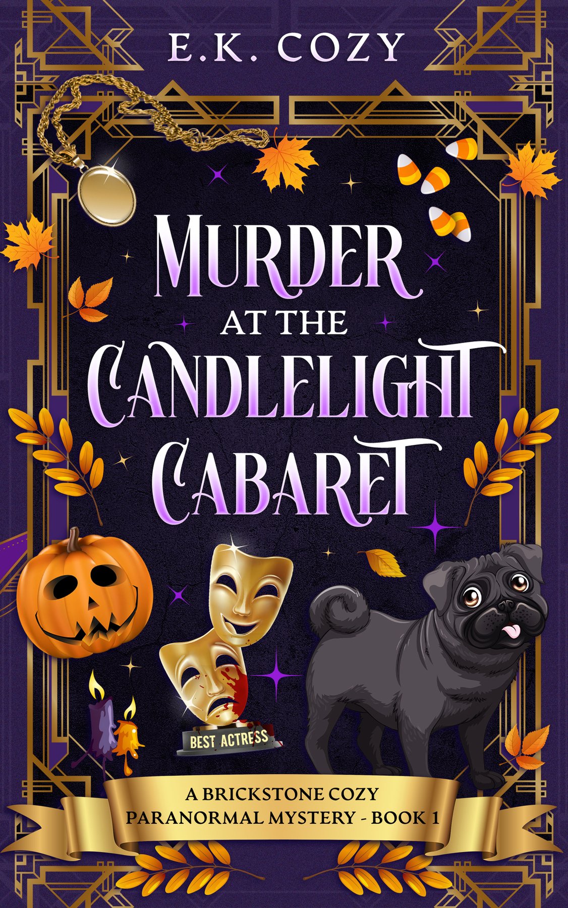 Cover of Murder at the Candlelight Cabaret (A Brickstone Paranormal Cozy Mystery Book 1)