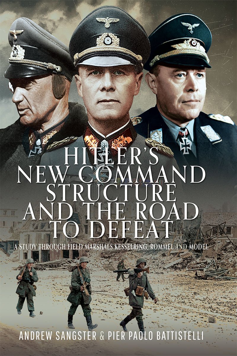 Cover of Hitler's New Command Structure and the Road to Defeat