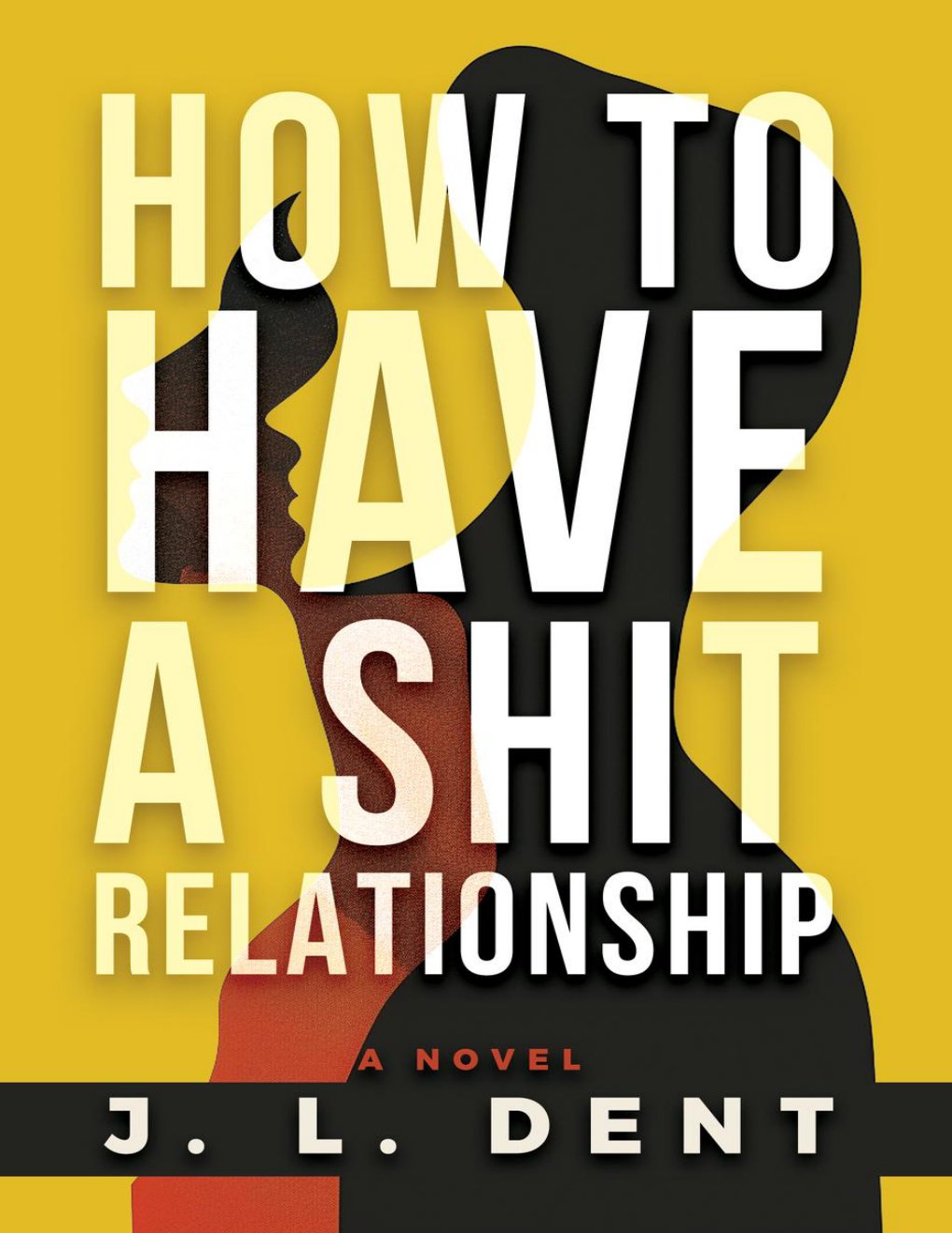 Cover of How to Have a SHIT Relationship