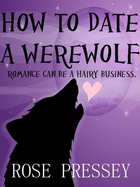 Cover of How to Date a Werewolf