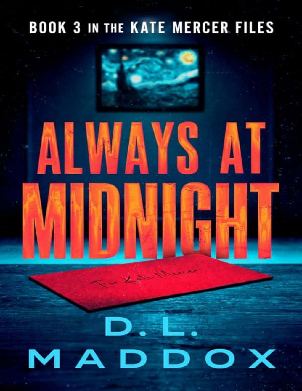 Cover of The Kate Mercer Files 03-Always at Midnight
