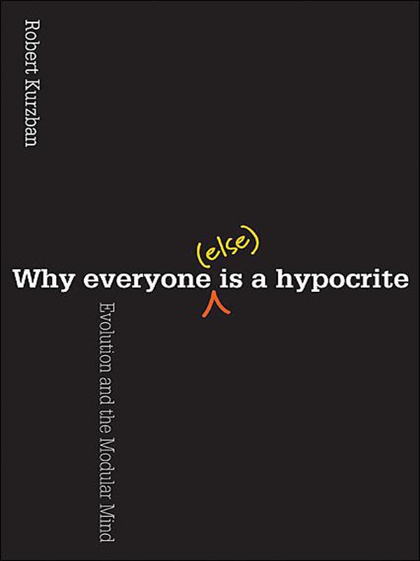 Cover of Why Everyone (Else) Is a Hypocrite