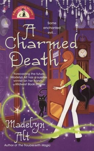 Cover of Madelyn Alt - Bewitching 2 - A Charmed Death