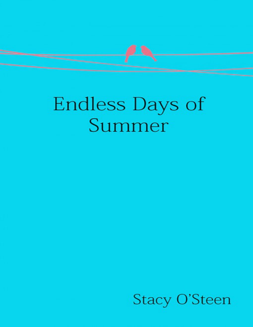 Cover of Endless Days of Summer (2015)