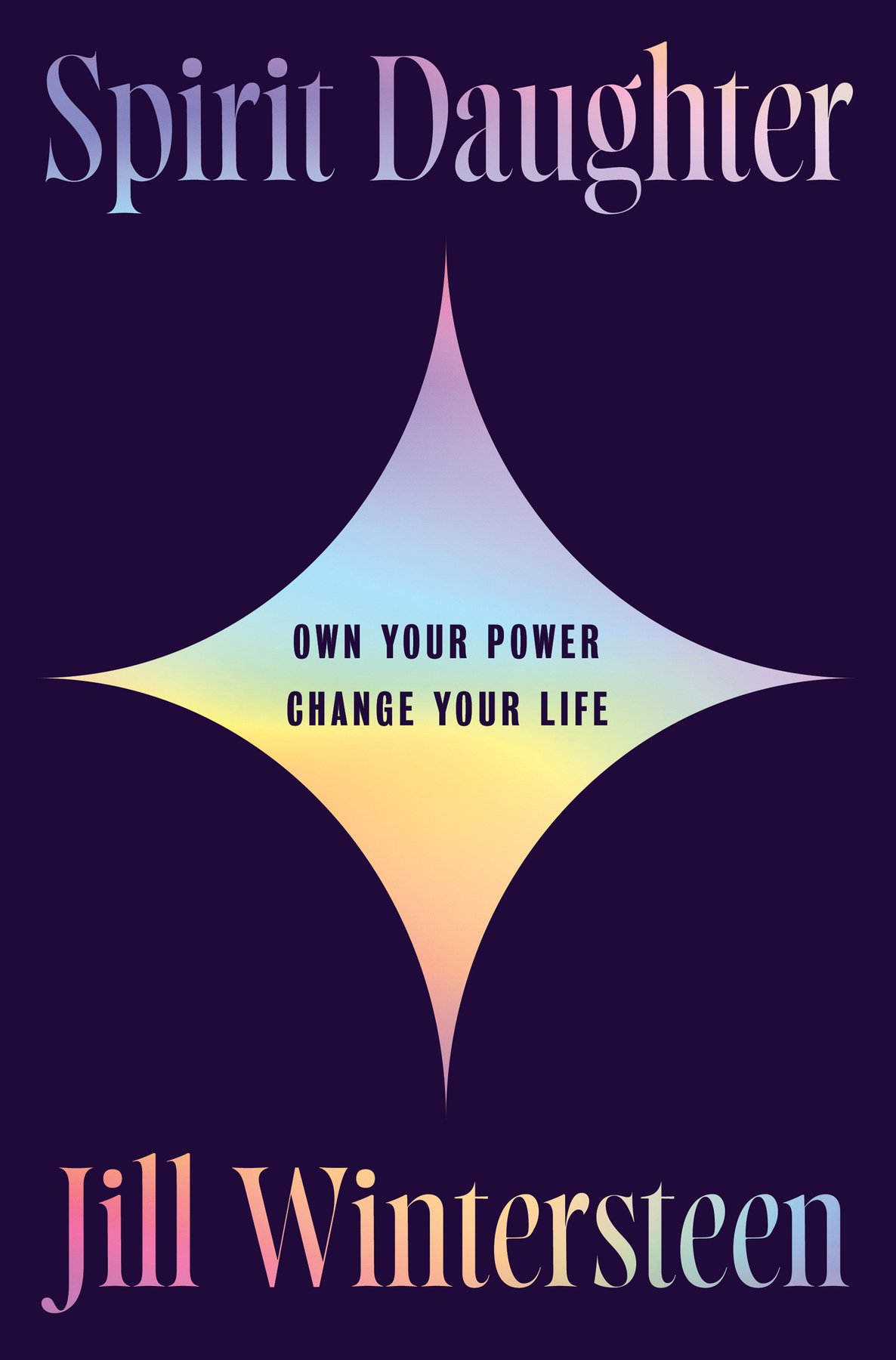 Cover of Spirit Daughter; Own Your Power, Change Your Life (2011)