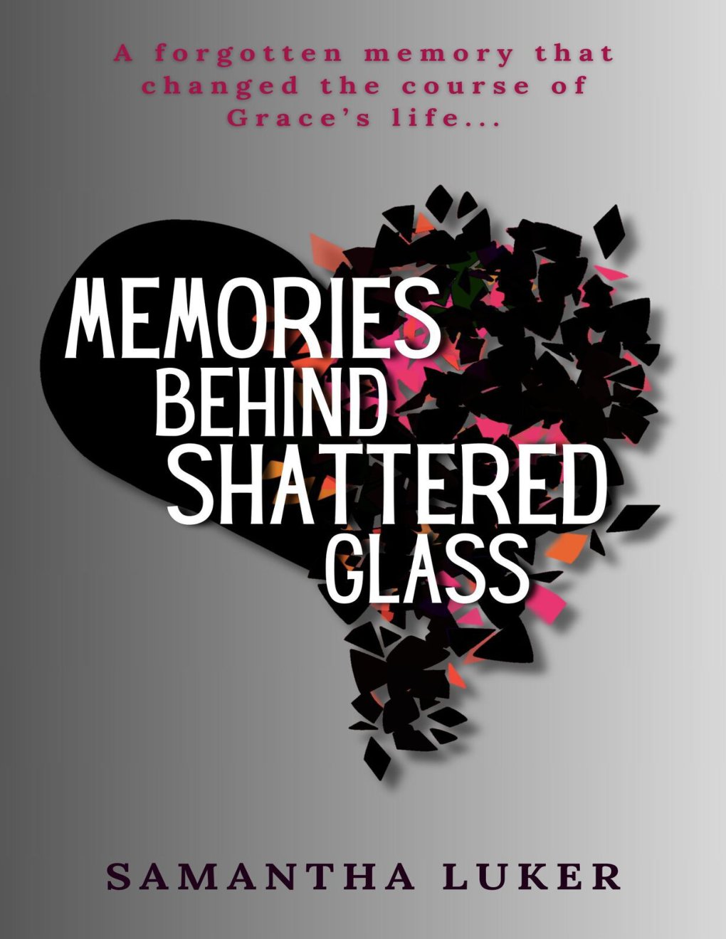 Cover of Memories Behind Shattered Glass