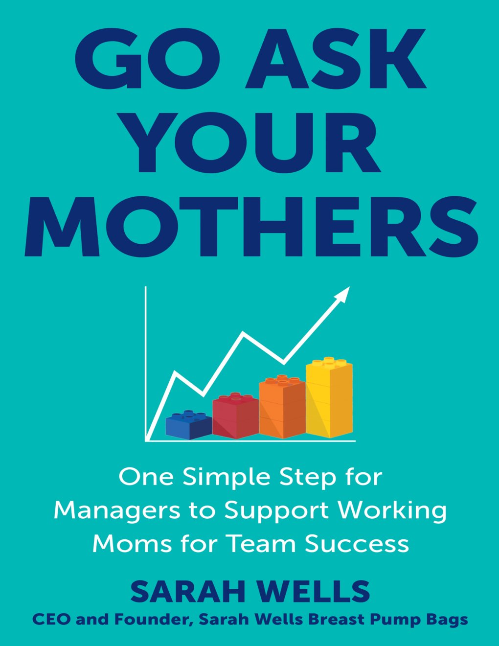 Cover of Go Ask Your Mothers