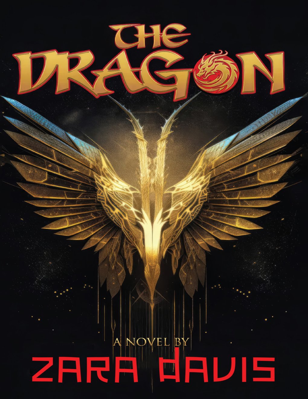 Cover of The Dragon (A Novel): A Novel