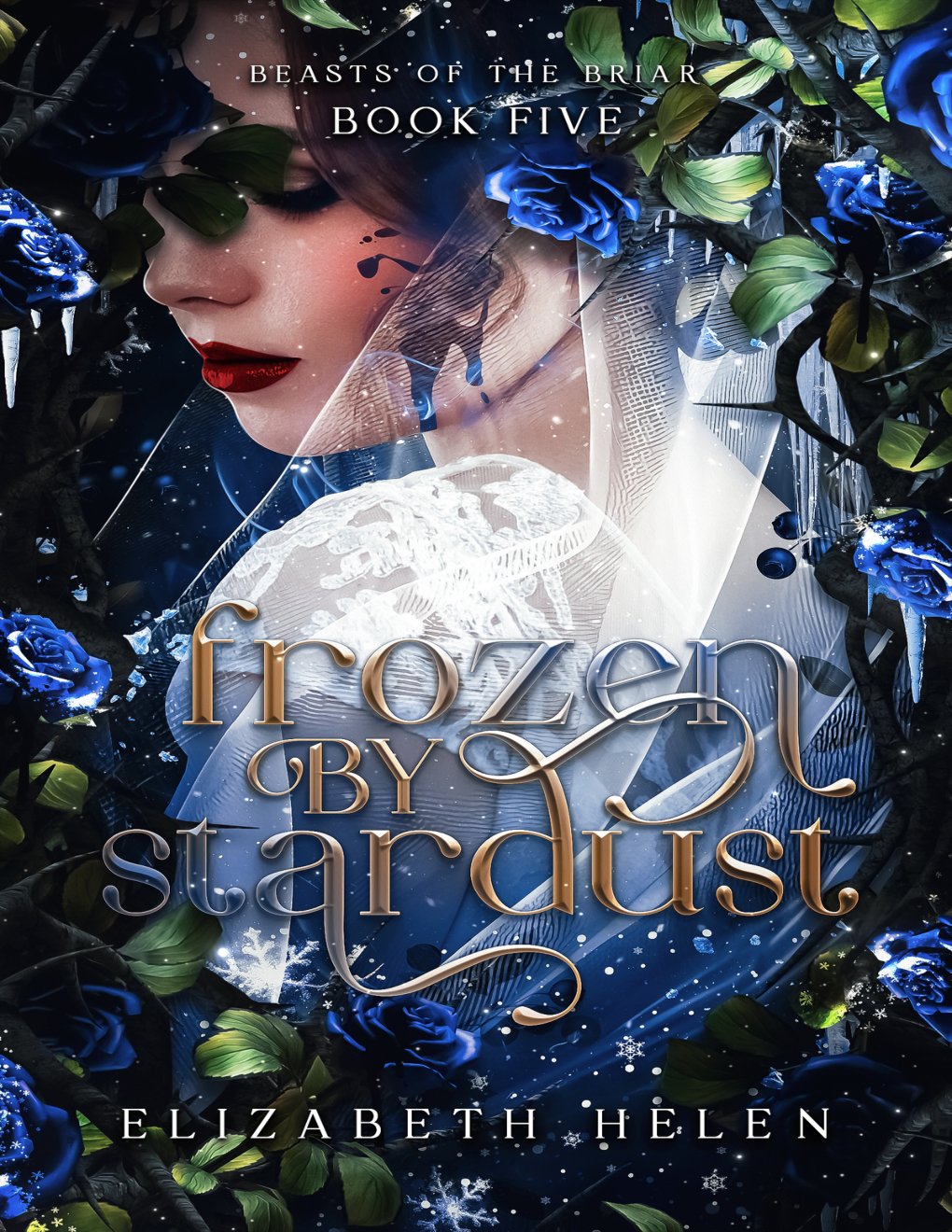 Cover of Frozen by Stardust (Beasts of the Briar Book 5)