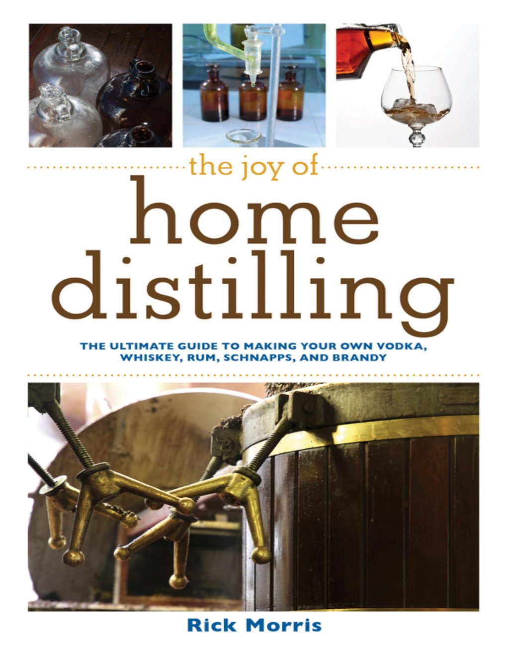 Cover of The Joy of Home Distilling