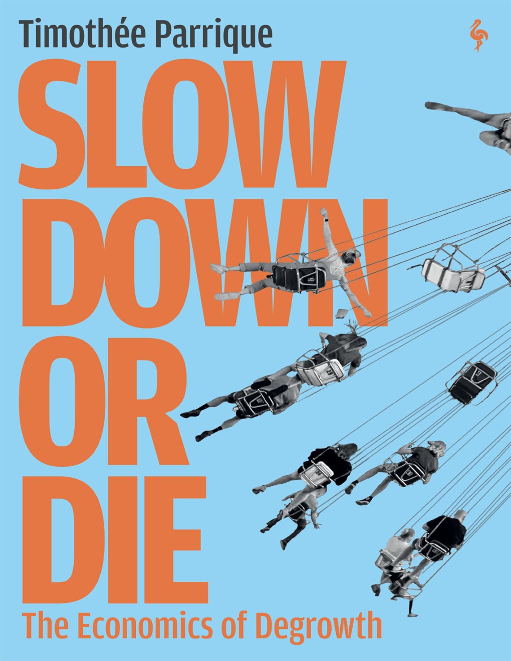 Cover of Slow Down or Die
