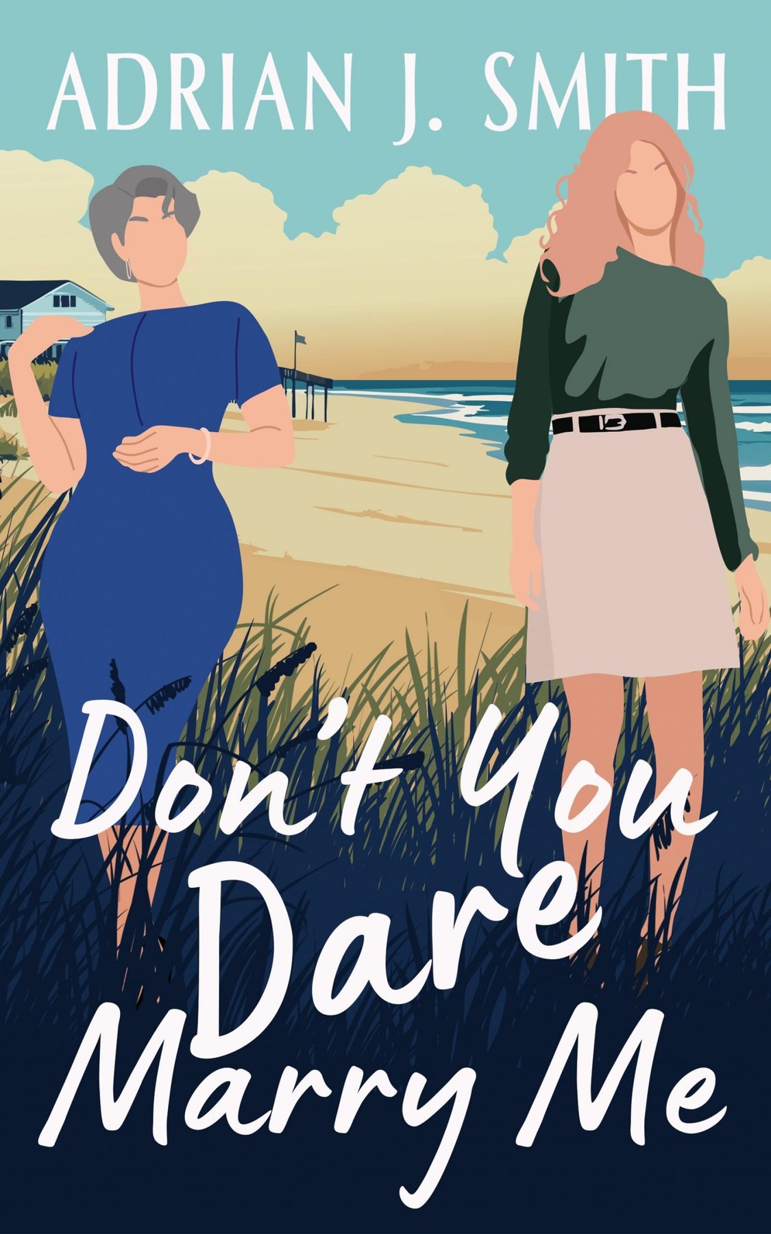 Cover of Don't You Dare Marry Me