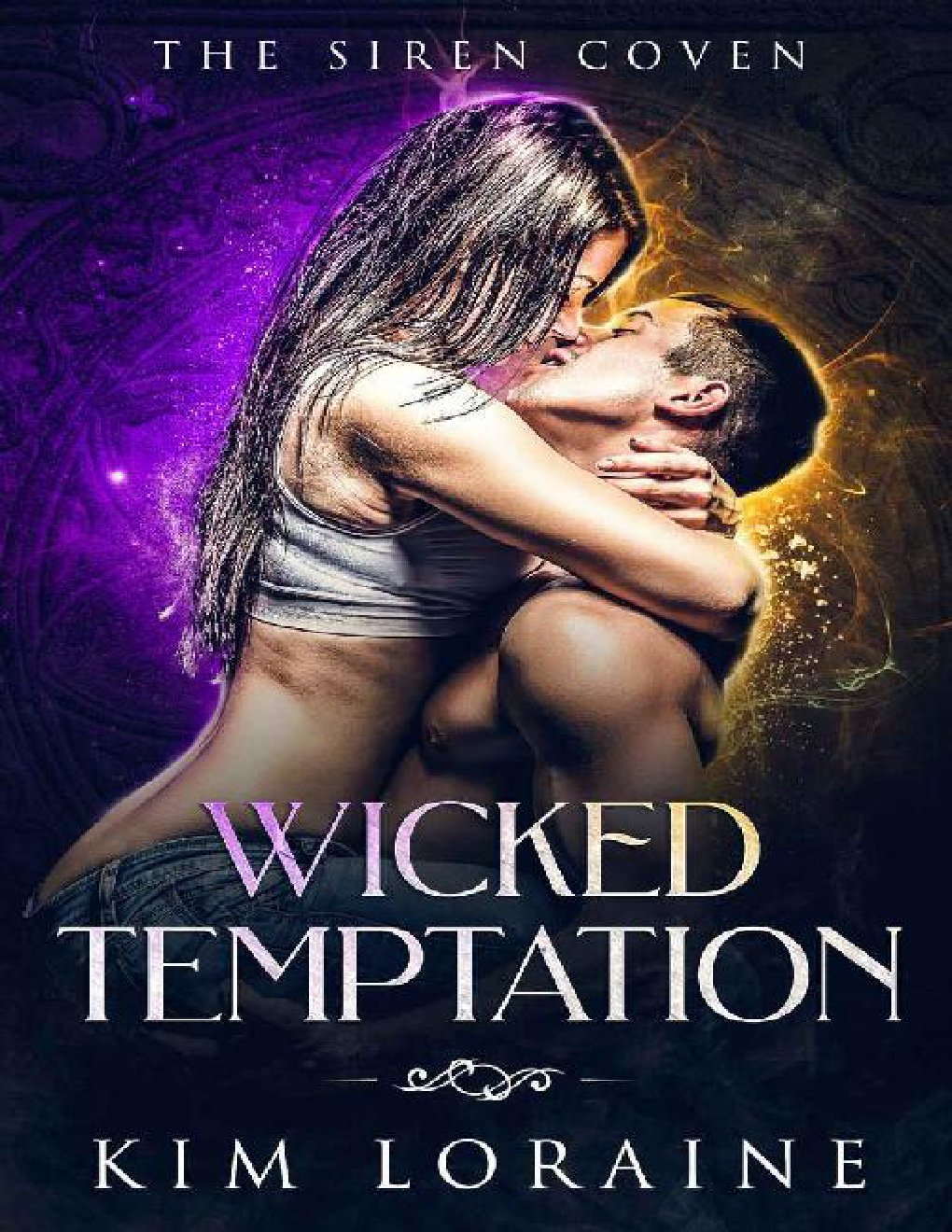 Cover of Wicked Temptation: The Excalibur Duet (The Siren Coven)