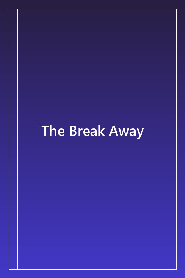 Cover of The Break Away