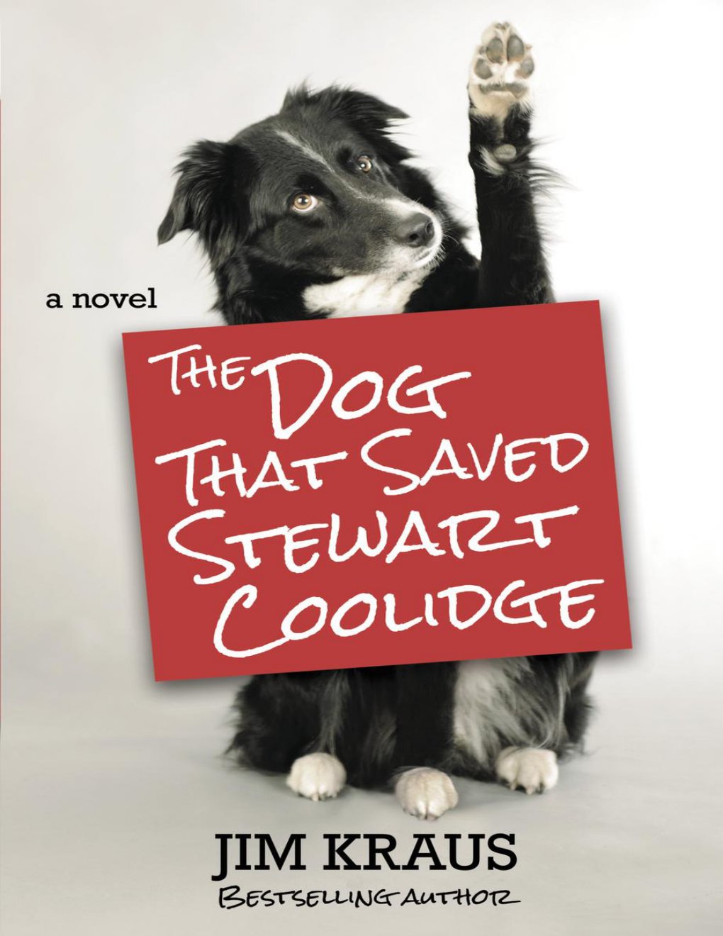 Cover of The Dog That Saved Stewart Coolidge