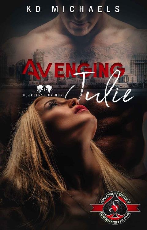 Cover of Avenging Julie (Special Forces: Operation Alpha) (Guardians of Hope Book 6)