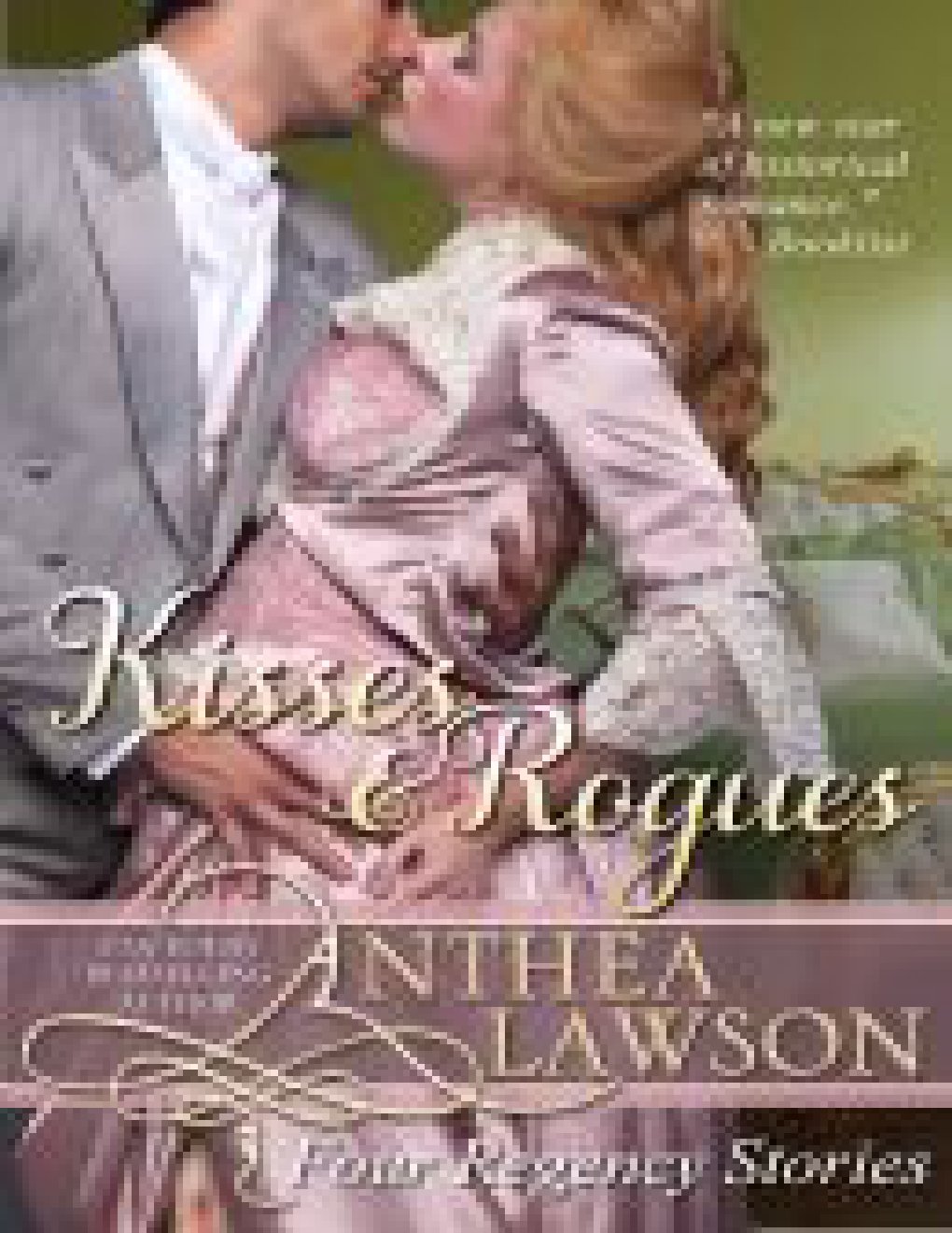 Cover of Kisses and Rogues- Four Regency Stories (2008)