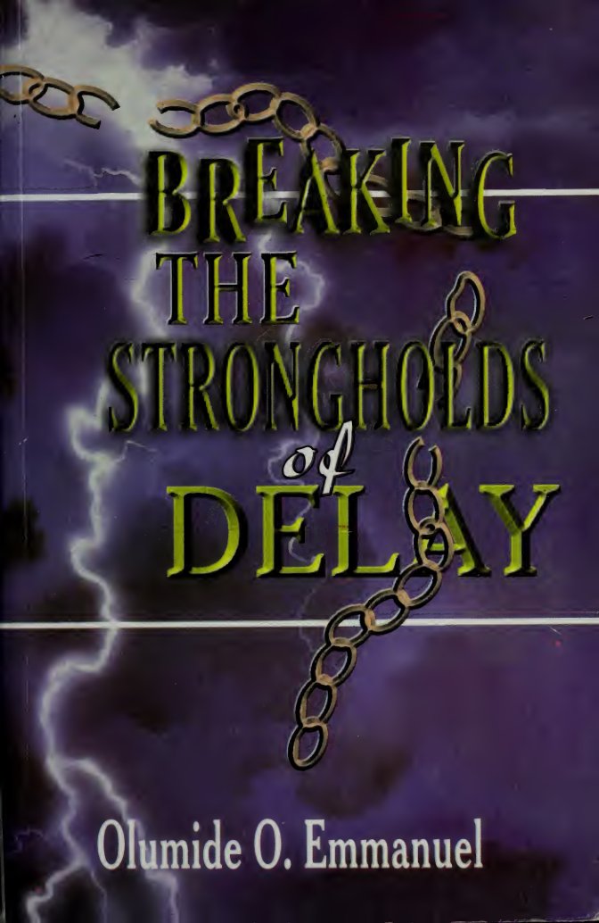 Cover of Breaking the Strongholds of Delay