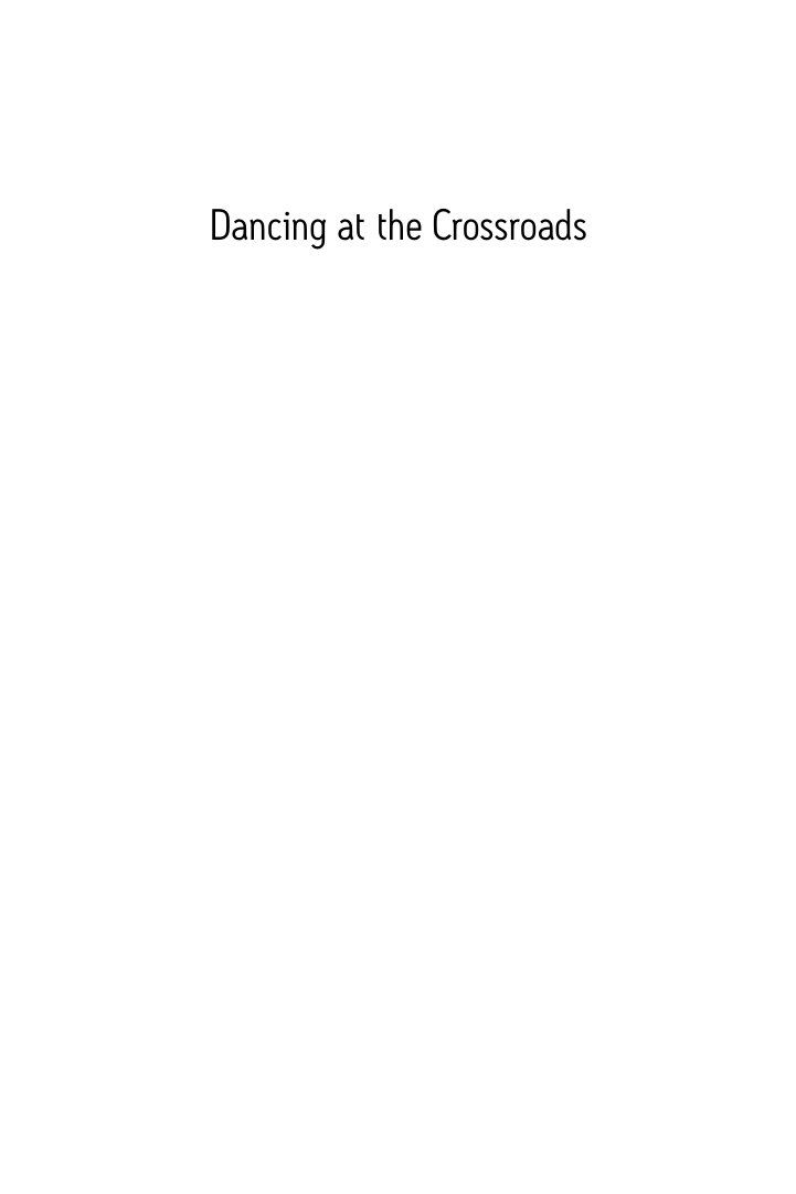 Cover of Dancing at the Crossroads