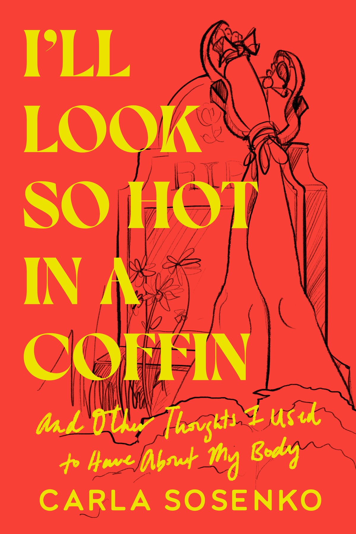 Cover of I'll Look So Hot in a Coffin