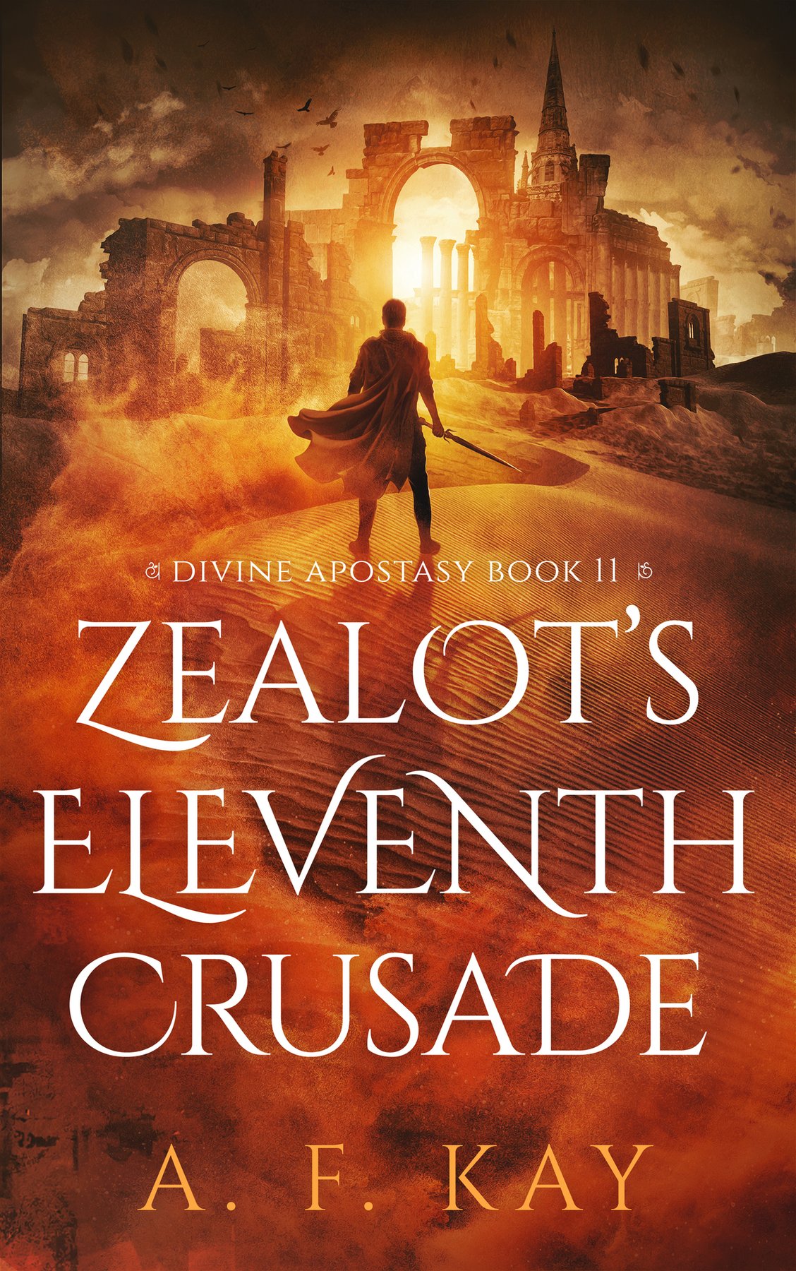 Cover of Zealot's Eleventh Crusade: A Fantasy LitRPG Adventure (Divine Apostasy Book 11)