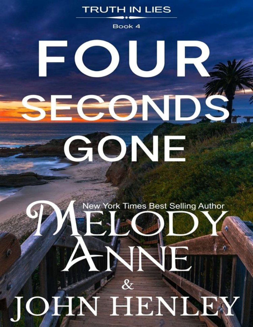 Cover of Truth In Lies 04-Four Seconds Gone