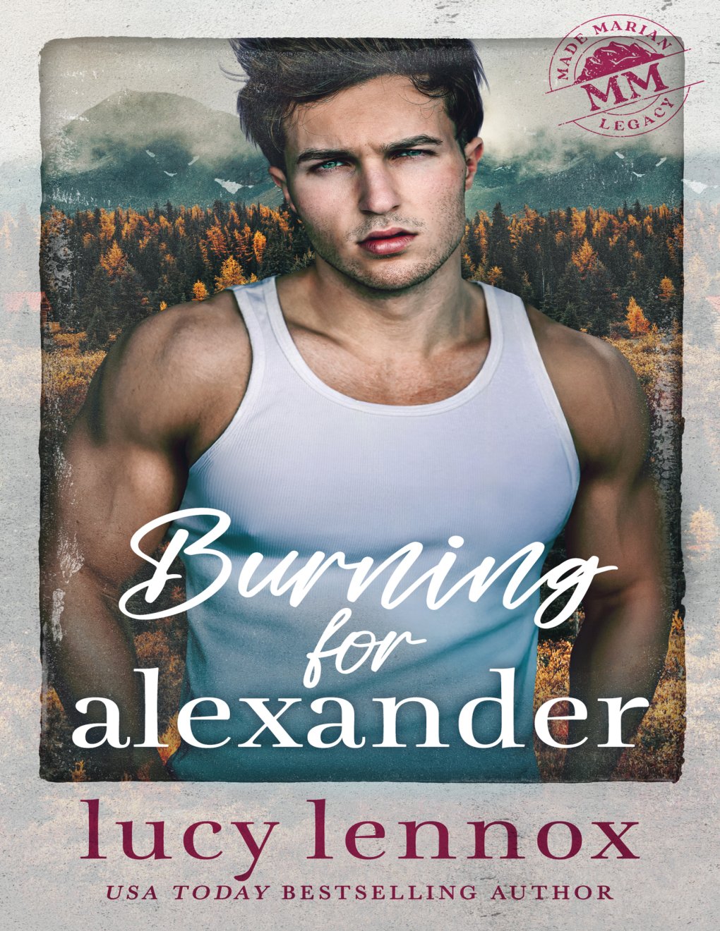 Cover of Burning for Alexander (Made Marian Legacy Book 2)