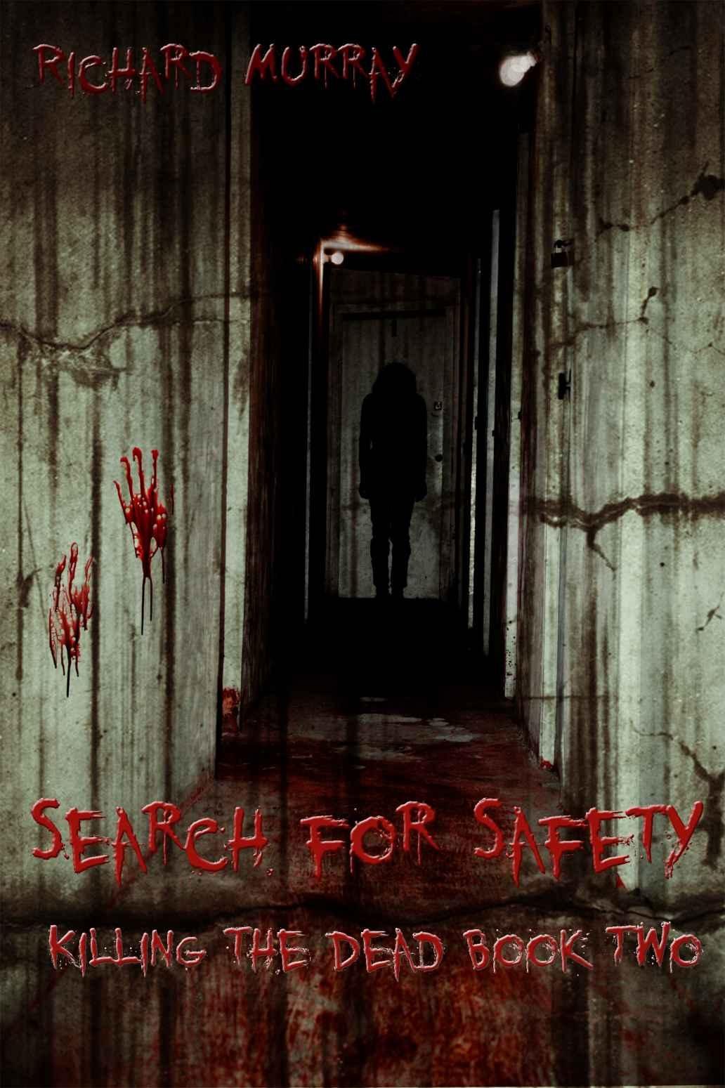 Cover of Search for Safety: Killing the Dead Book Two