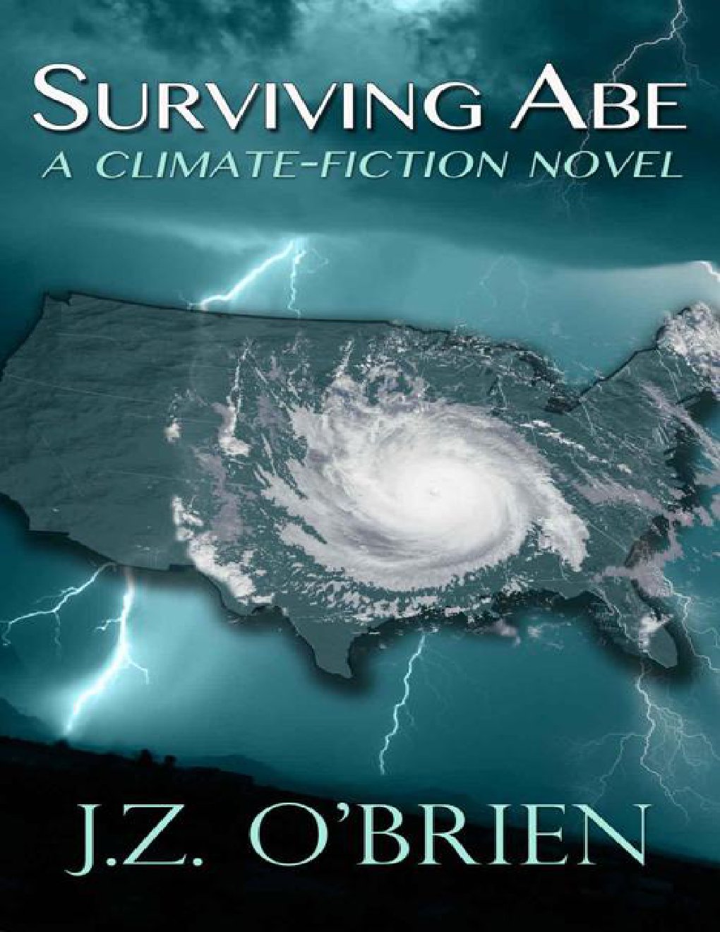 Cover of SURVIVING ABE: A Climate-Fiction Novel