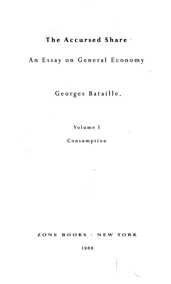 Cover of The Accursed Share- An Essay on General Economy (1897)