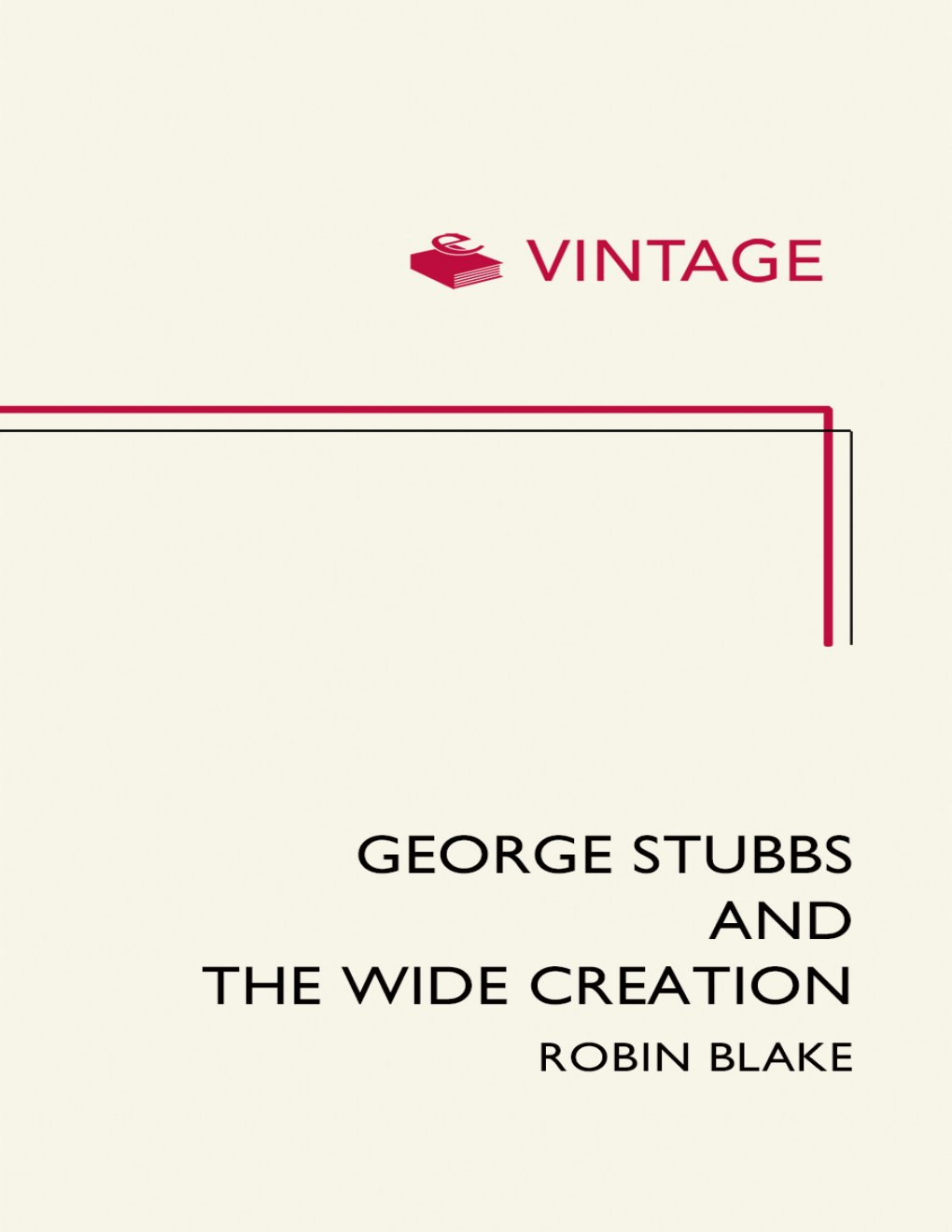 Cover of George Stubbs and the Wide Creation