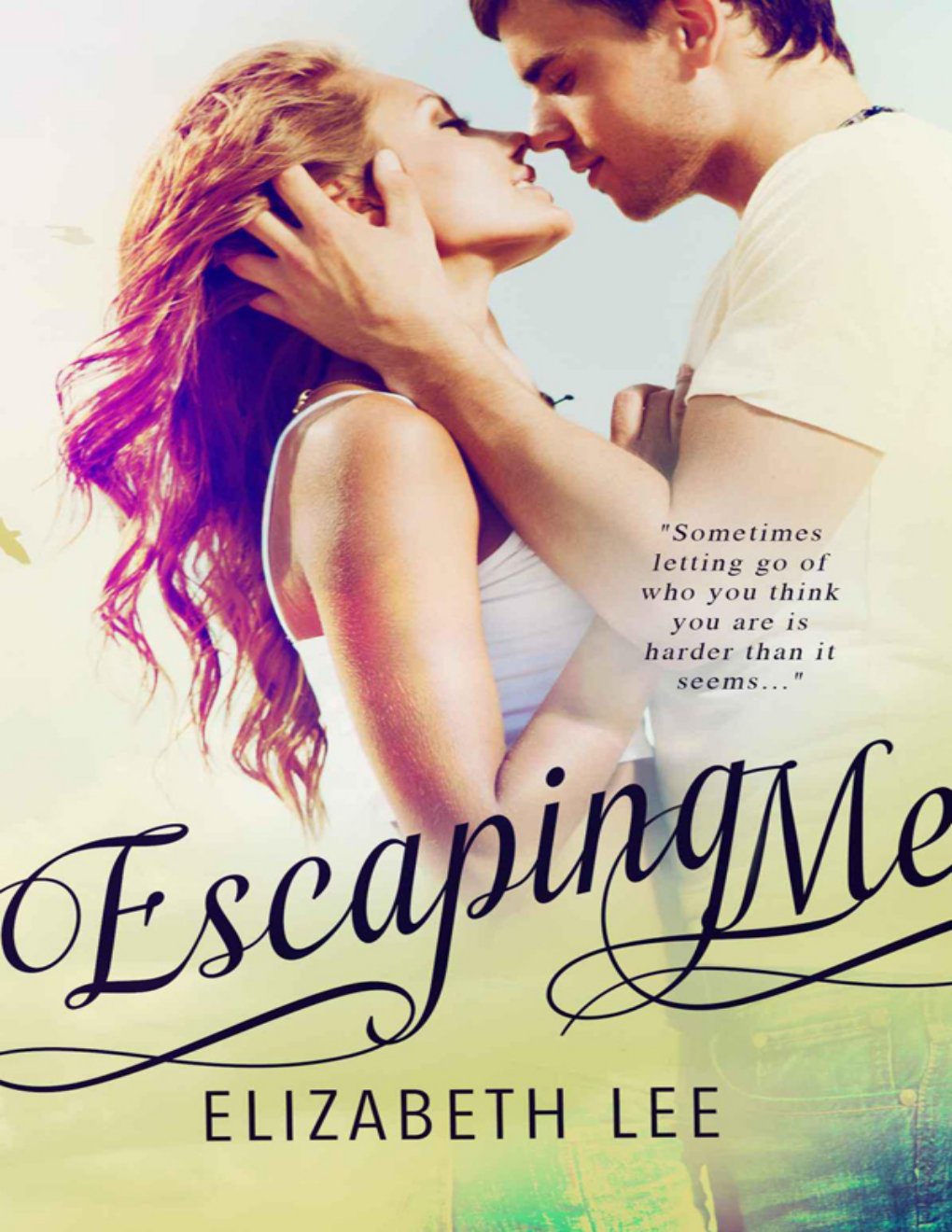 Cover of Escaping Me