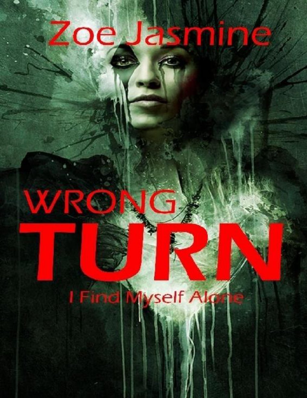 Cover of Wrong Turn - I Find Myself Alone